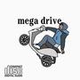 mega drive (Explicit)