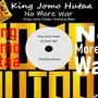 No More War (feat. King Jomo Hutaa)