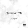 Promise Me