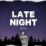 Late Night (Explicit)