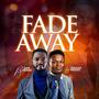 Fade Away (feat. Joshua Moses)
