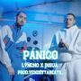 Pánico (Explicit)