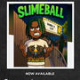 SlimeBall (stick in the county)