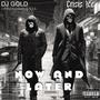 Now And Later (feat. D.J.GOLD) [Explicit]