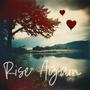 Rise Again (feat. Richard Bradley, Mario Licata & Geoff Rotunno)