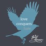 Love Conquers Hate