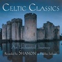 Celtic Classics: An Enchanted Journey