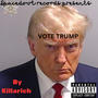 VOTE TRUMP (Explicit)