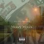 Money Moves (Explicit)
