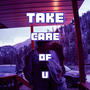 Take Care Of You