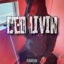 CEO LIVIN (Explicit)