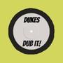 DUB IT