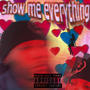 Show Me Everything (feat. Child)