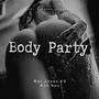 Body party (feat. Rni 2yee) [Explicit]