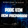 Pode Vim Vem Cheirosinha (Explicit)