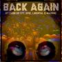 Back Again (feat. Epik21, LMental & Maurin)