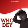 Who Dey (Explicit)