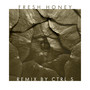 Fresh Honey Remix