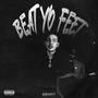 Beat Yo Feet (Explicit)