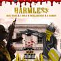 Harmless (feat. 1Rule, Skillarchey & k Rambo)