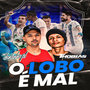 O LOBO É MAL (Explicit)