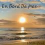 En Bord De Mer (Explicit)