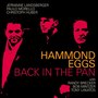 Hammond Eggs - Back in the Pan