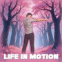 Life in Motion