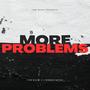 More Problems (feat. LimbøsRevenge) [Remastered] [Explicit]