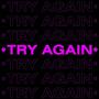 Try, Try Again