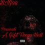 A Gift From Hell (Explicit)