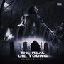 The Real Die Young (Explicit)