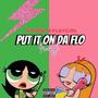 PUT IT ON DA FLO FREESTYLE (feat. Shalyse) [Explicit]