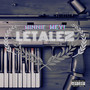 Letalez (Explicit)