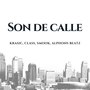 Son De Calle (Explicit)