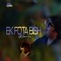 Ek Fota Bish