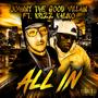 All In (feat. Krizz Kaliko) [Explicit]