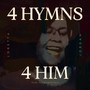 4 Hymns 4 Him