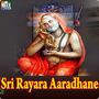 Sri Rayara Aaradhane
