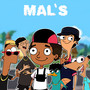 Mal's (Explicit)