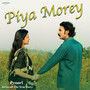 Piya Morey (From Pyaari Tarawali the True Story)