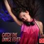 Catch the Dance Fever