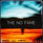 THE NO FAME (Explicit)