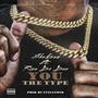 You The Type (feat. Rico Da Don) [Explicit]