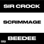 Scrimmage (Explicit)