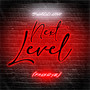 Next Level (Freestyle) [Explicit]