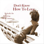 Don't Know How to Love (Feat. Holly Simms)