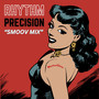Rhythm Precision 