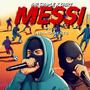 MESSI (feat. Chiry & Insano Beats) [Explicit]