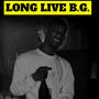 LONG LIVE B.G. FREESTYLE (Explicit)